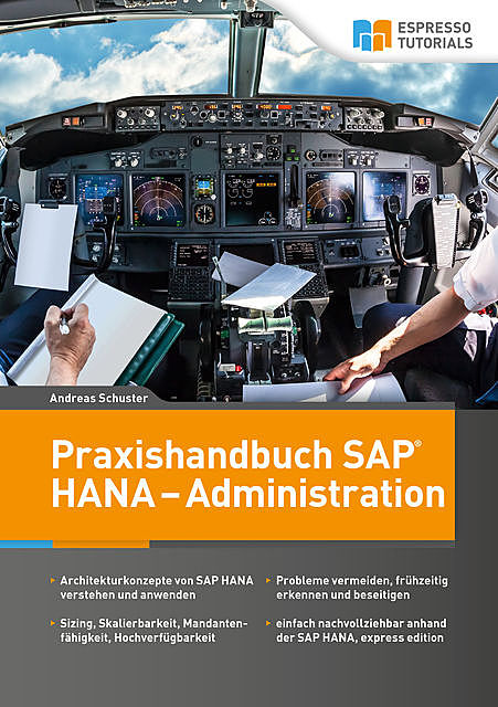 Praxishandbuch SAP HANA – Administration, Andreas Schuster