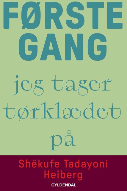 Første gang jeg tager tørklædet på, Shëkufe Heiberg