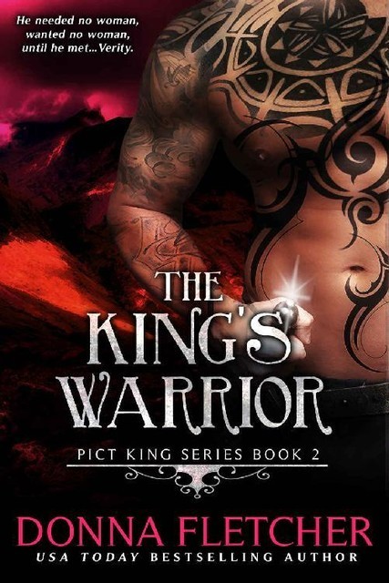 The King's Warrior (Pict King Series Book 2), Donna Fletcher