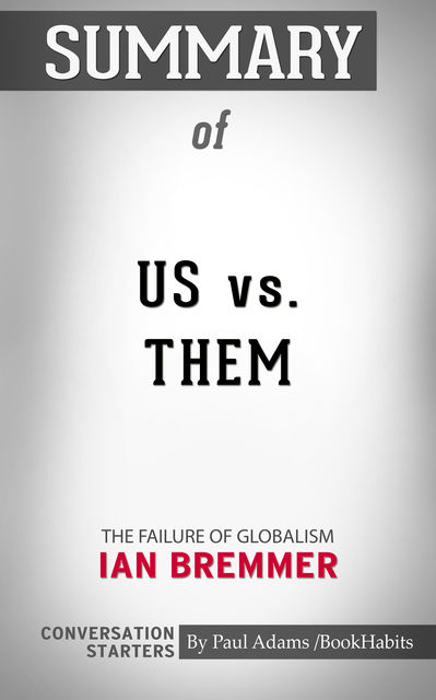 Summary of Us vs. Them, Paul Adams