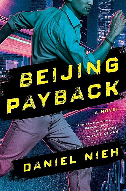 Beijing Payback, Daniel Nieh