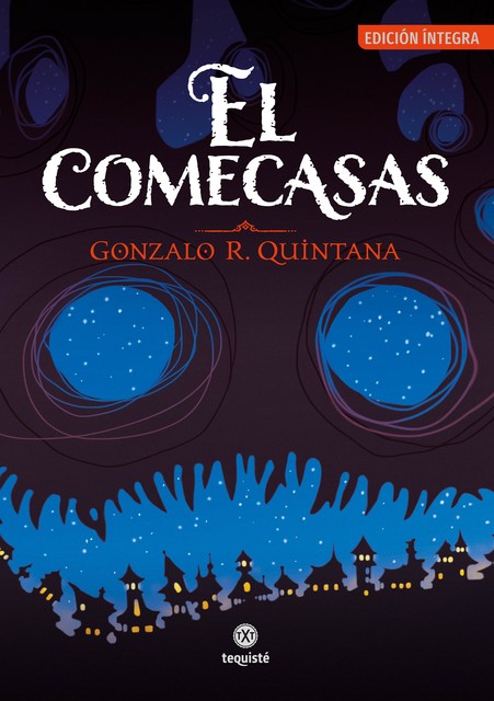 El comecasas, Gonzalo R. Quintana