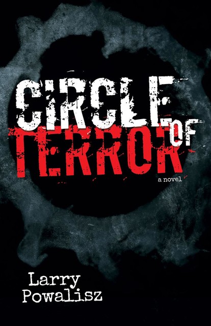 Circle of Terror, Larry Powalisz