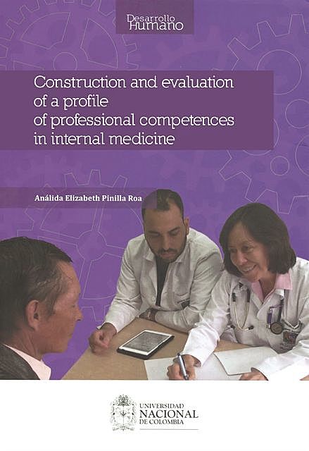 Construction and evaluation of a profile of professional competences in internal medicine, Análida Elisabeth Pinilla Roa