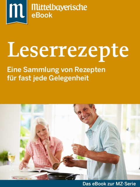 Leserrezepte, Mittelbayerische Zeitung