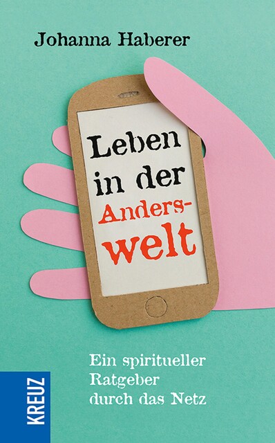 Leben in der Anderswelt, Johanna Haberer