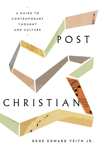 Post-Christian, Gene Edward Veith Jr.