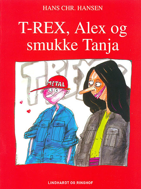 T-REX, Alex og smukke Tanja, Hans Hansen
