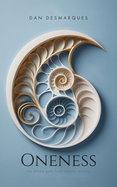 Oneness, Dan Desmarques