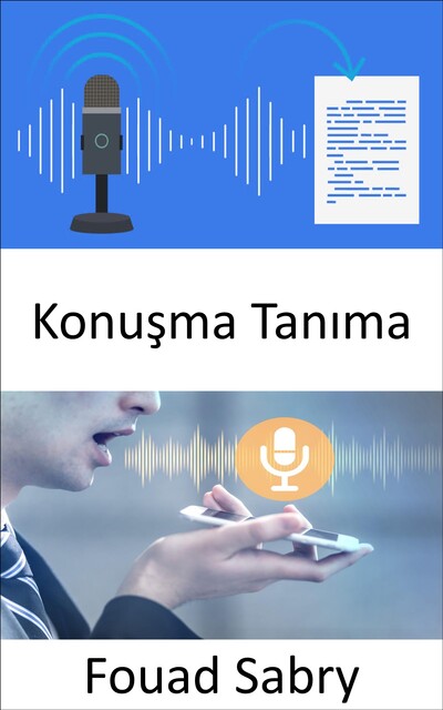 Konuşma Tanıma, Fouad Sabry