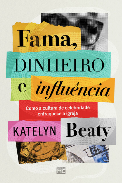 Fama, dinheiro e influência, Katelyn Beaty
