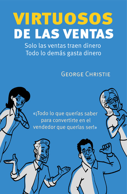 VIRTUOSOS DE LAS VENTAS, George Christie