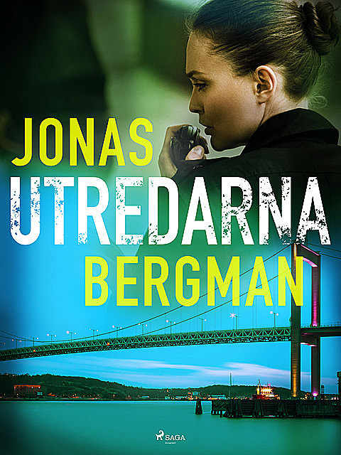 Utredarna, Jonas Bergman