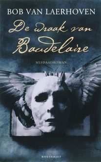 De wraak van Baudelaire, Bob Van Laerhoven