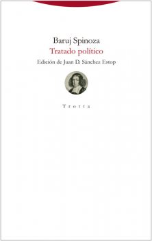 Tratado político, Baruj Spinoza