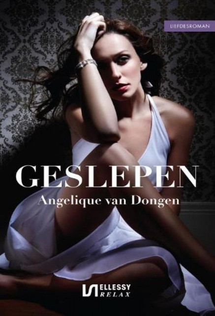 Geslepen, Angelique van Dongen