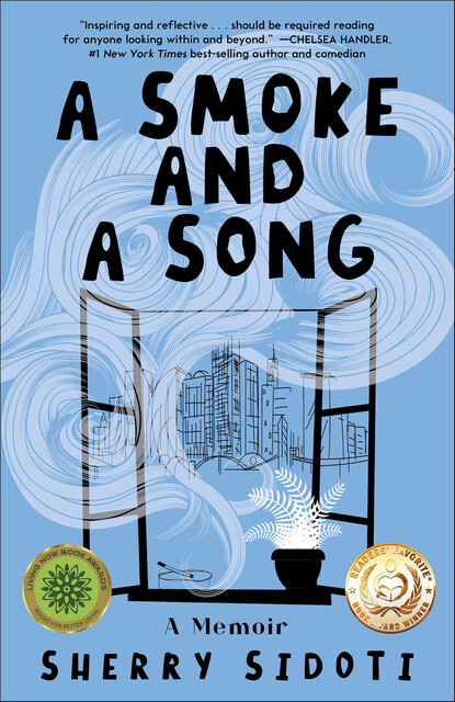 A Smoke and a Song, Sherry Sidoti