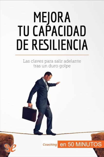 Mejora tu capacidad de resiliencia, Nicolas Martin