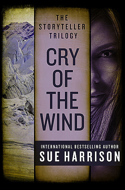 Cry of the Wind, Sue Harrison