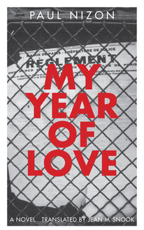 My Year of Love, Jean M. Snook, Paul Nizon