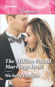 The Million Pound Marriage Deal, Michelle Douglas