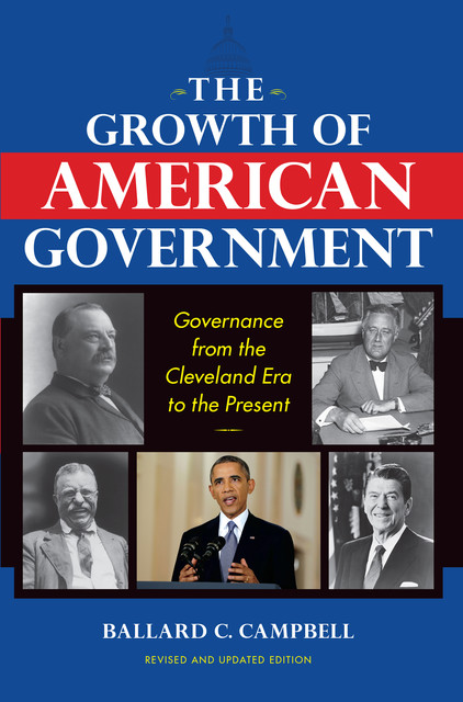 The Growth of American Government, Ballard C.Campbell