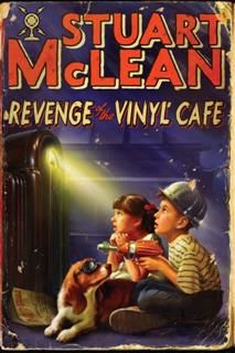 Revenge Of The Vinyl Cafe, Stuart McLean
