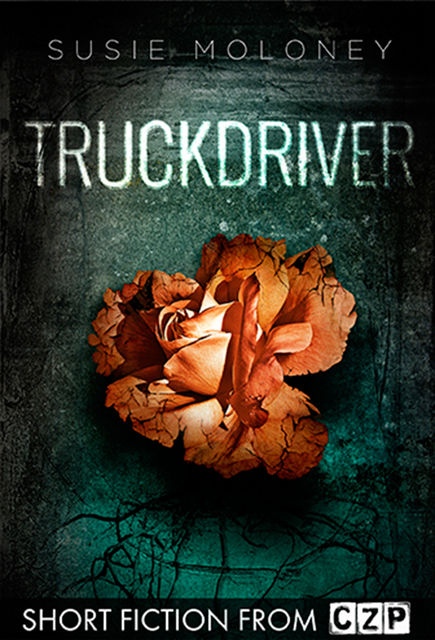 TruckDriver, Susie Moloney