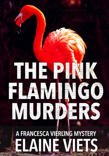 The Pink Flamingo Murders, Elaine Viets