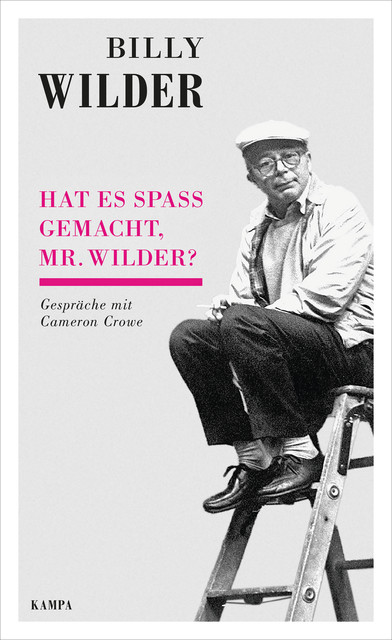 Billy Wilder – Hat es Spaß gemacht, Mr. Wilder, Cameron Crowe