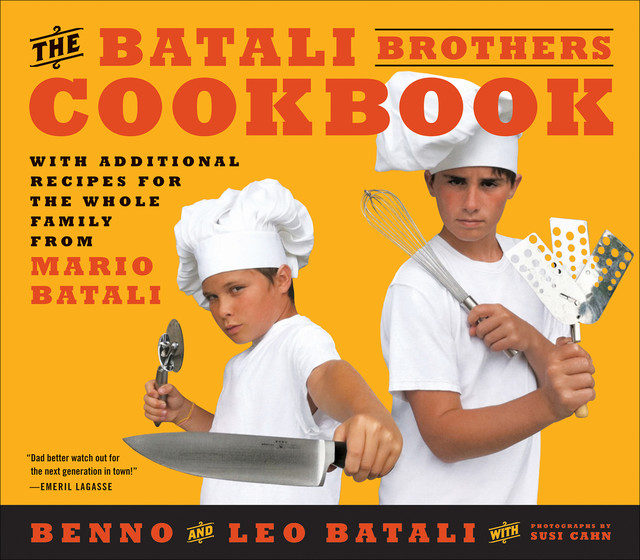The Batali Brothers Cookbook, Benno Batali, Leo Batali