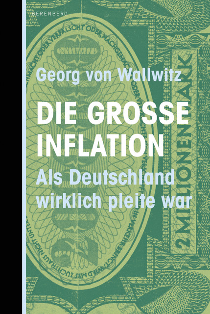 Die große Inflation, Georg von Wallwitz