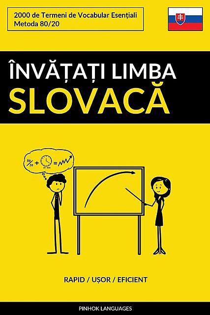 Învățați Limba Slovacă – Rapid / Ușor / Eficient, Pinhok Languages