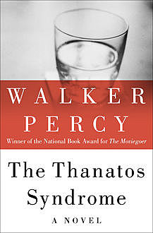 The Thanatos Syndrome, Percy Walker