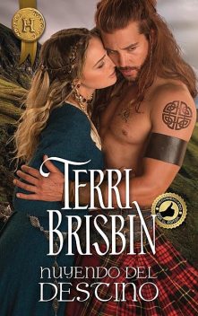 Huyendo del destino, Terri Brisbin