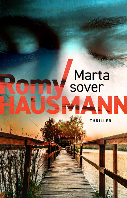 Marta sover, Romy Hausmann