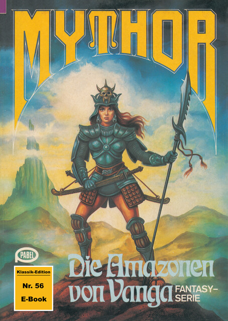 Mythor 56: Die Amazonen von Vanga, Hubert Haensel