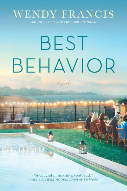 Best Behavior, Wendy Francis