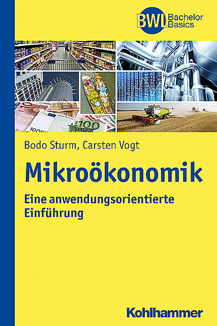 Mikroökonomik, Bodo Sturm, Carsten Vogt