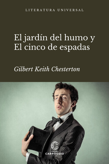 El jardín del humo y El cinco de espadas, Gilbert Keith Chesterton