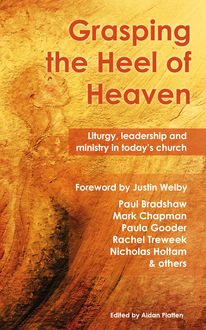 Grasping the Heel of Heaven, Mark Chapman