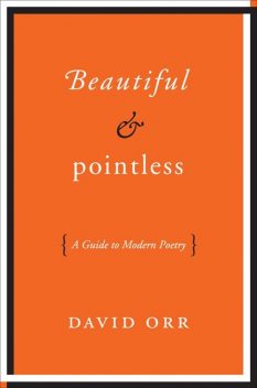 Beautiful & Pointless, David Orr