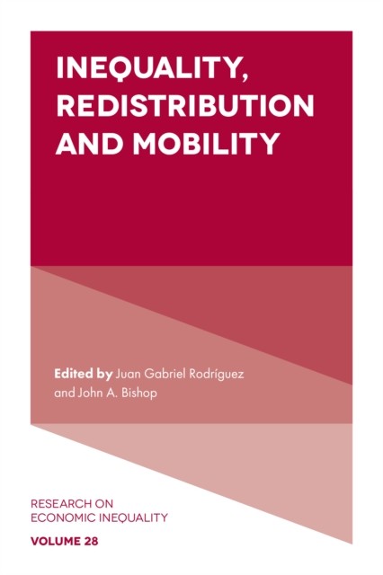 Inequality, Redistribution and Mobility, John Bishop, Juan Gabriel Rodríguez