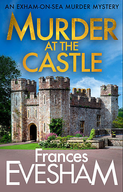 Murder at the Castle, Frances Evesham