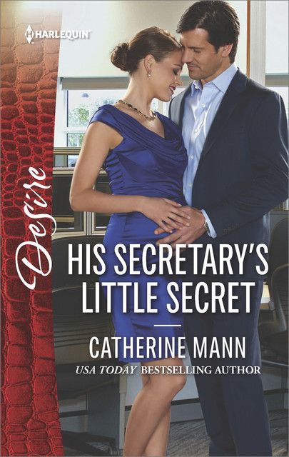 His Secretary's Little Secret, Catherine Mann