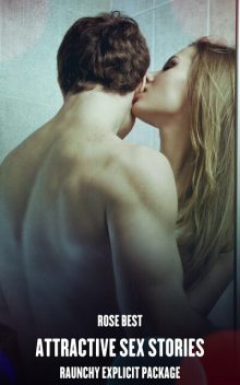 Attractive Sex Stories, Rose Best