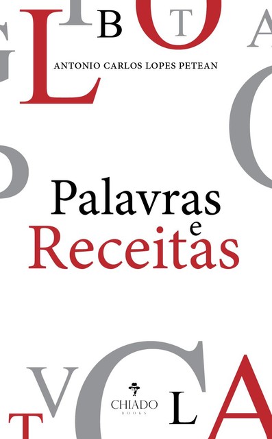 Palavras e receitas, Antonio Carlos Lopes Petean