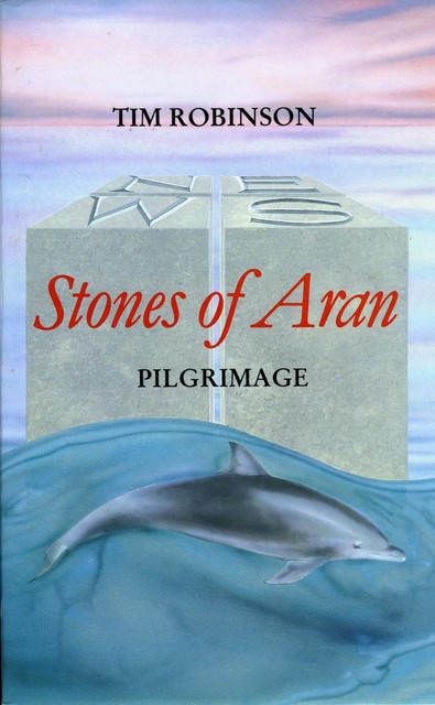 Stones of Aran: Pilgrimmage, Tim Robinson