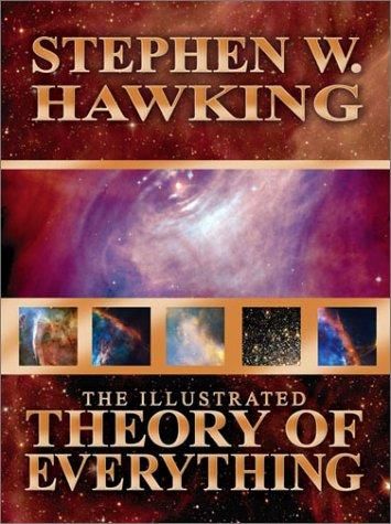 The Theory of Everything: The Origin and Fate of the Universe, Stephen Hawking