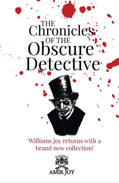 The Chronicles of the Obscure Detective, AMIR JOY